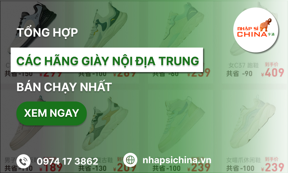 Tổng hợp các hàng giày nội địa trung bán chạy nhất