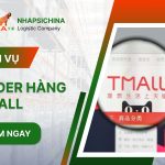 Mua Hàng Tmall - Cách Order Hàng Tmall Về Việt Nam Giá Rẻ