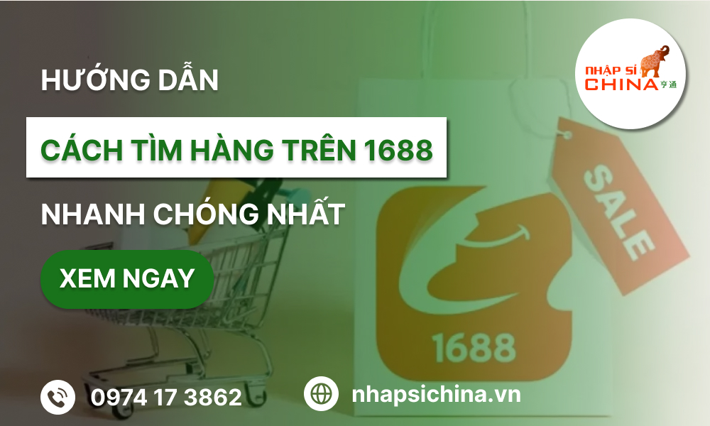 Hướng dẫn cách tìm hàng trên 1688 đơn giản