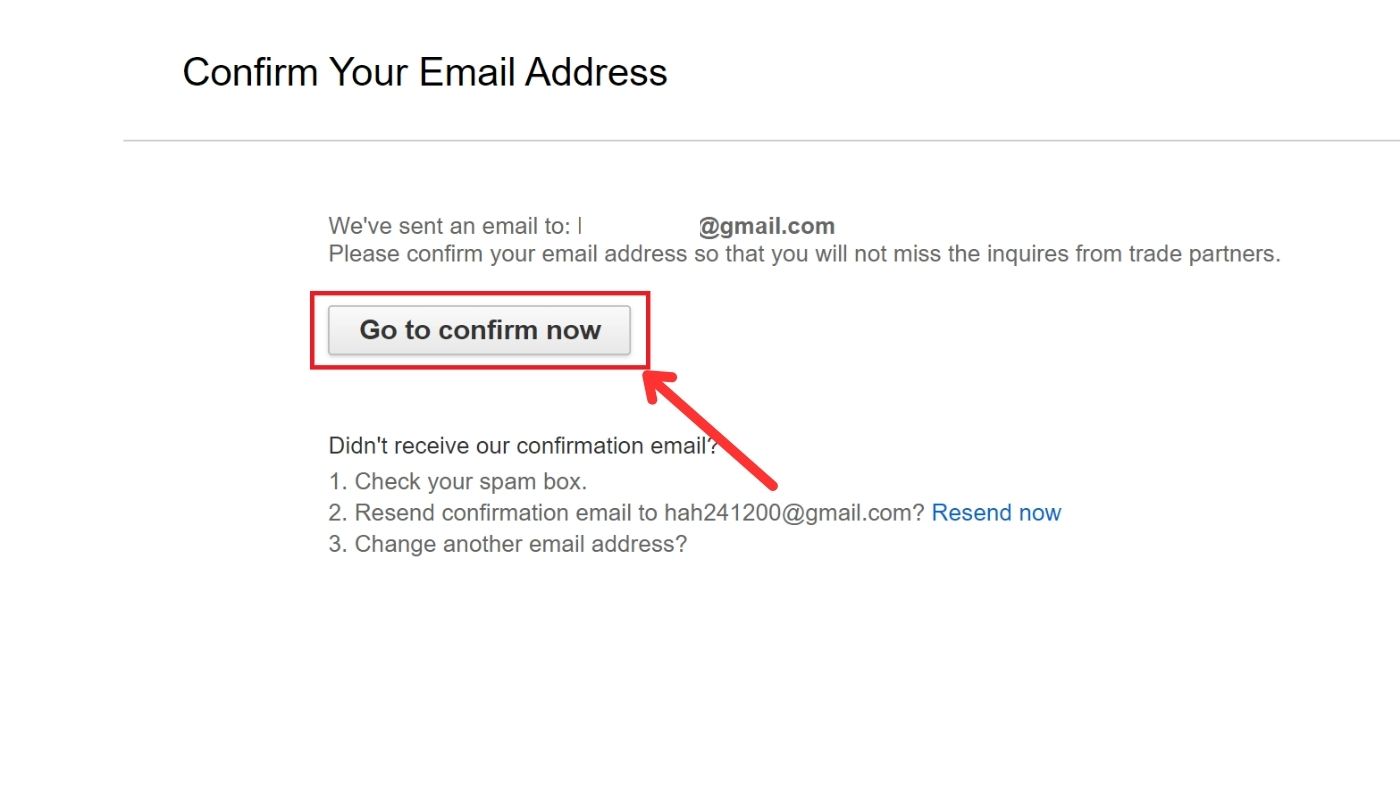 Bấm chọn “Go to confirm now” để hệ thống gửi mail xác minh
