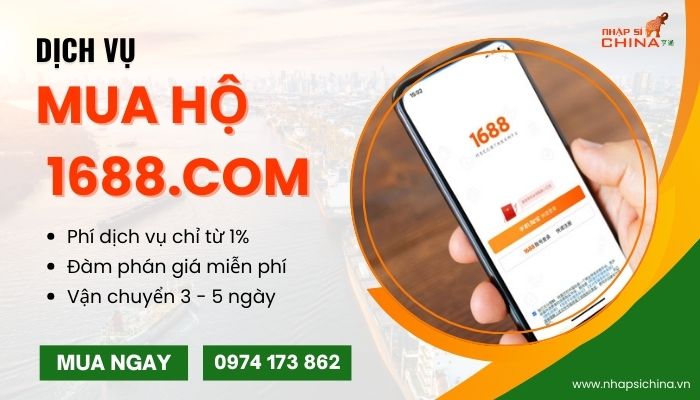 Nhập Sỉ China chuyên mua hộ 1688 uy tín, giá rẻ