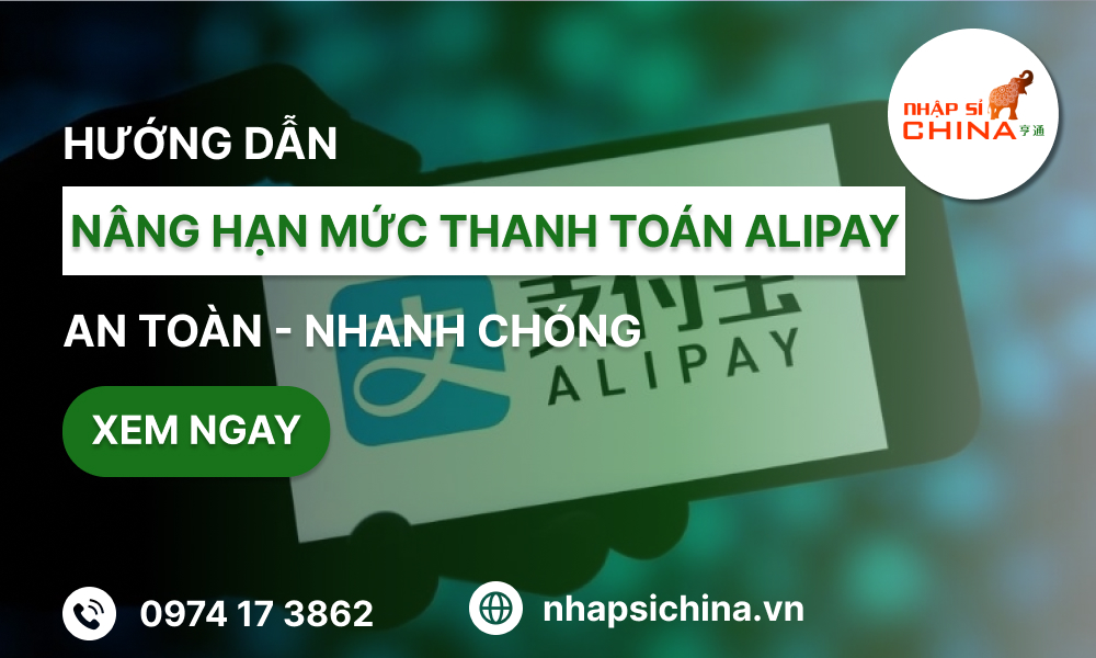 Cách nâng hạn mức thanh toán Alipay an toàn