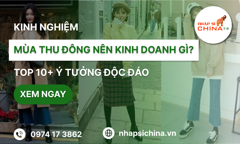 Nên kinh doanh mặt hàng gì vào mùa thu đông