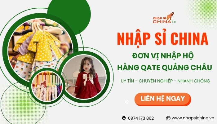 Nhập Sỉ China chuyên nhập hộ hàng qate Quảng Châu uy tín