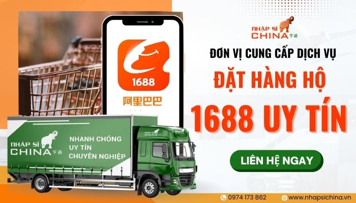 Nhập sỉ China chuyên vận chuyển hàng 1688 về Việt Nam giá rẻ