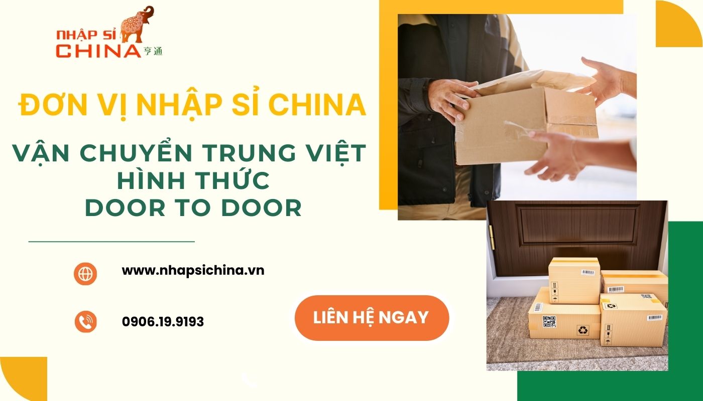 Dịch vụ vân chuyển door to door tại Nhập Sỉ China