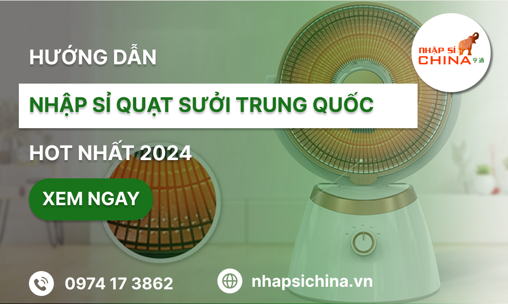 Nguồn hàng quạt sưởi Trung Quốc uy tín