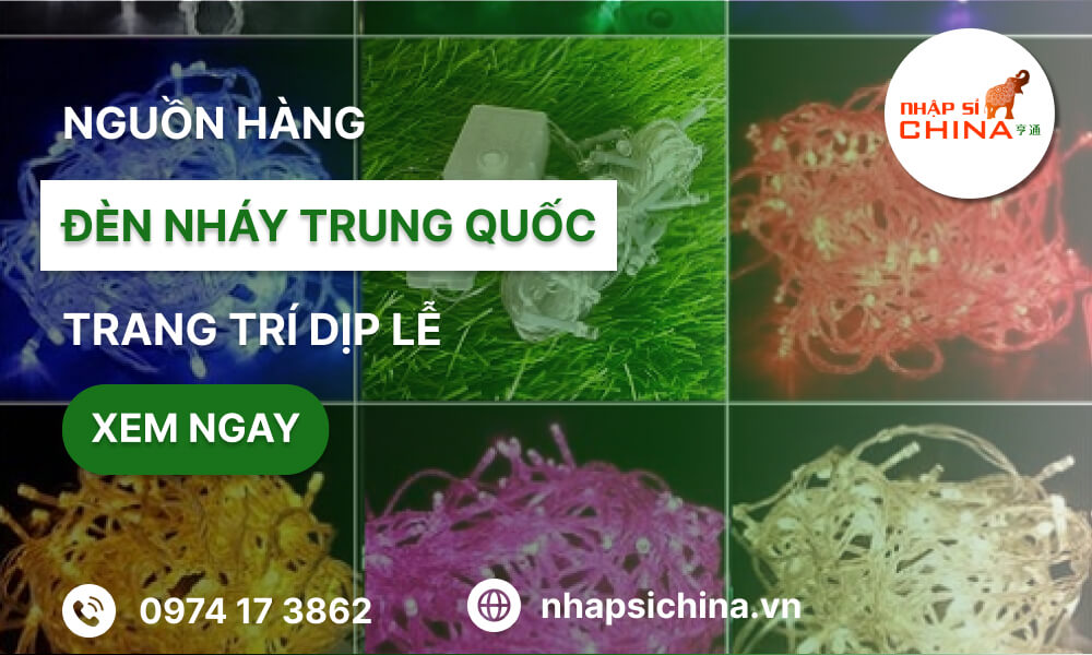 Cách nhập đèn nháy Trung Quốc giá rẻ để kinh doanh