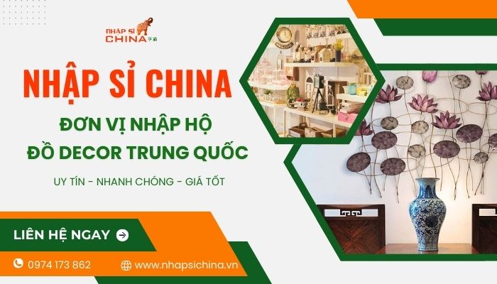 Nhập Sỉ China chuyên order hộ nguồn hàng decor trên sàn TMĐT Trung