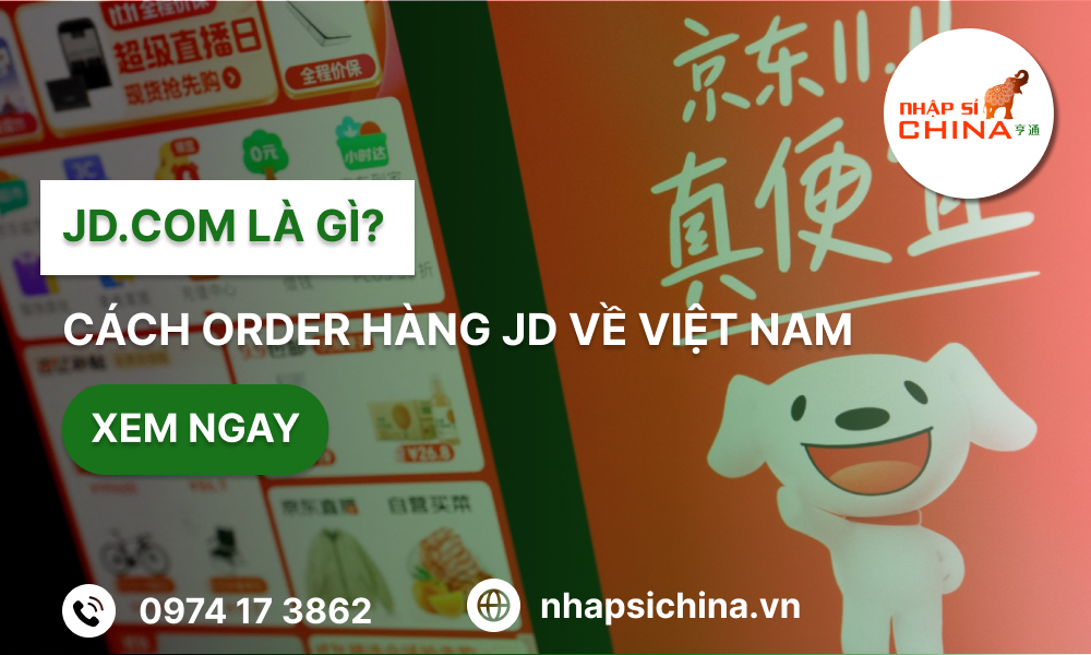 trang đặt hàng JD.com là gì? Cách mua hàng đơn giản trên JD.com